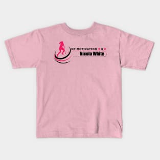 My Motivation - Nicola White Kids T-Shirt